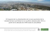 El impacto de la urbanización de la zona poniente de la ciudad de San Luis Potosí en el acuífero abastecedor 2411 a partir de la década de 1990 hasta la.