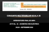 CONJUNTO MULTIFAMILIAR SCALA 25 INTERVENTORÍA FINAL DE OBRA ACTA No. 16 – ACOMETIDA RED ELÉCTRICA JULIO – SEPTIEMBRE 2010.