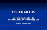1 ESCENARIOS Un instrumento de planificacion estrategica PATRICIA BIFANI RICHARD.