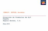 CONAIF: REPSOL AutoGas Dirección de Productos de GLP España Repsol Butano, S.A. Mayo 2012.
