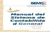 Manual del Sistema de Contabilidad Manual del Sistema de Contabilidad General Elaborado por: Andrade, Gean Betancourt, Anakari Pérez, Annakary Ramírez.