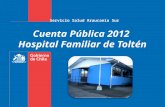Cuenta Pública 2012 Hospital Familiar de Toltén Servicio Salud Araucanía Sur.