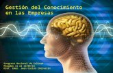 Gestión del Conocimiento en las Empresas Congreso Nacional de Calidad Posadas 11 al 13/05/15 Prof. Emer. Juan Carlos Chervatin.