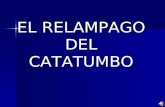 EL RELAMPAGO DEL CATATUMBO El famoso “Relámpago del Catatumbo”