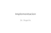 Implementacion Dr. Rogerio. Forma Directa I.