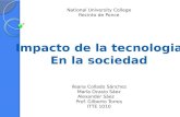 National University College Recinto de Ponce Ileana Collado Sánchez María Ocasio Sáez Alexander Sáez Prof. Gilberto Torres ITTE 1010.