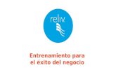 Entrenamiento para el éxito del negocio. CÍRCULO DE ÉXITO P: ¿Cómo logras el éxito con Reliv? Actividad continua Apoyo corporativo SISTEMA RELIV Ciclo.