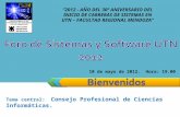 LOGO Tema central: Consejo Profesional de Ciencias Informáticas. 10 de mayo de 2012. Hora: 19.00 “2012 - AÑO DEL 30ª ANIVERSARIO DEL INICIO DE CARRERAS.