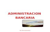 ADMINISTRACION BANCARIA ING. COM. PAULINA EGAS. FUNCIONES GENERALES  OBTENER, PROCESAR Y ADMINISTRAR INFORMACION  CONCENTRAR, COMPARTIR Y ADMINISTRAR.