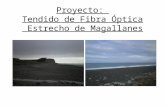 Proyecto: Tendido de Fibra Óptica Estrecho de Magallanes.