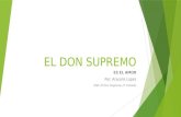 EL DON SUPREMO ES EL AMOR Por: Aracelis Lopez (Ref: El Don Supremo; P. Cohelo)