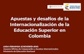Apuestas y desafíos de la Internacionalización de la Educación Superior en Colombia LUISA FERNANDA ECHEVERRÍA KING Asesora Oficina de Cooperación y Asuntos.