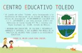 CENTRO EDUCATIVO TOLEDO El jardín de niños “Toledo” esta Incorporado a la Secretaria de Educación en el Estado de México con oficio de inscripción N°205100000/AC-133/2010.