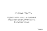 Conversores 2008  Instrumentacion2008/Clases/ Conversores.ppt.