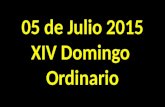 05 de Julio 2015 XIV Domingo Ordinario. Primera lectura Ez 2, 2-5.