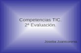 Competencias TIC. 2ª Evaluación. Joseba Juanicorena.