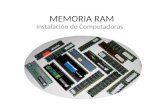 MEMORIA RAM Instalación de Computadoras. Historia FPM-RAM (Fast Page Mode RAM): usado en procesadores como el Intel 486. Se fabricaban con tiempos de.