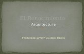 Arquitectura Francisco Javier Guillen Rubio. Se caracteriza por ser un momento de ruptura en la Historia de la Arquitectura, en especial con respecto.