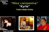 “Misa campesina” “Kyrie” Carlos Mejía Godoy Canta Ana Belén Producciones Gonpe presenta.