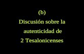 (b) Discusión sobre la autenticidad de 2 Tesalonicenses.