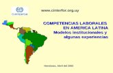 COMPETENCIAS LABORALES EN AMERICA LATINA Modelos institucionales y algunas experiencias Honduras, Abril del 2002 Honduras, Abril del 2002 .