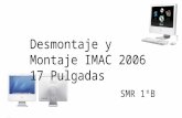 Desmontaje y Montaje IMAC 2006 17 Pulgadas SMR 1ºB.
