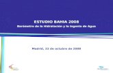 ESTUDIO BAHIA 2008 Barómetro de la Hidratación y la Ingesta de Agua Madrid, 22 de octubre de 2008.