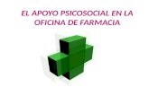 EL APOYO PSICOSOCIAL EN LA OFICINA DE FARMACIA.