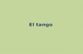 El tango. ¿Qué sabes sobre el tango? Decide si las afirmaciones son ciertas o falsas. 1. El tango es tradicional en Argentina y de Chile. 2. La UNESCO.