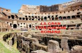 LA GRAN CIVILIZACION ROMANA. 1. LA FUNDACIÓN DE ROMA Según la leyenda fundacional, Rómulo y Remo hijos del dios Marte fueron abandonados en el río Tíber.