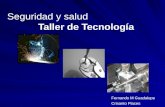 Seguridad y salud Taller de Tecnología Seguridad y salud Taller de Tecnología Fernando M Guadalupe Crisanto Places.