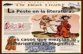 La Peste en la literatura: Tres casos que mezclan lo histórico con lo Magnífico.