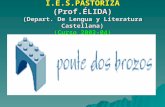 I.E.S.PASTORIZA (Prof.ÉLIDA) (Depart. De Lengua y Literatura Castellana) (Curso 2003-04)