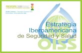 Estrategia Iberoamericana de Seguridad y Salud en el trabajo 1 Adolfo Jiménez – Secretario General OISS Punta Umbría - 24 de septiembre 2008.