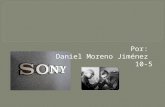 Por: Daniel Moreno Jiménez 10-5.  Sony Corporation fue fundada el 7 de mayo de 1946, bajo el nombre de Tokyo Telecommunications Engineering Corporation.