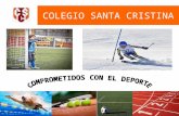COLEGIO SANTA CRISTINA. La Cooperativa de Enseñanza Santa Cristina tiene desde su fundación un fuerte deseo de vincular a sus alumnos con el mundo del.