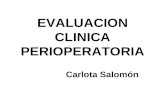 EVALUACION CLINICA PERIOPERATORIA Carlota Salomón.