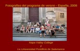 Fotografías del programa de verano - España, 2008 Napa Valley College y La Universidad Pontificia de Salamanca.