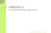 UNIDAD 4 LA LITERATURA DEL SIGLO XVII Jennifer Godrid - INS Pla de les Moreres.