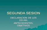 SEGUNDA SESION DECLARACION DE LOS DD.HH. ANTECEDENTES, OBJETIVOS.