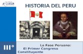 La Fase Peruana: El Primer Congreso Constituyente Peruano 1822-1823.