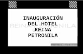 INAUGURACIÓN DEL HOTEL REINA PETRONILA. El grupo de hoteles Palafox tiene una larga trayectoria en la ciudad de Zaragoza. El progresivo desarrollo de.