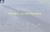 Departamento de Música Mercedes Mora Díez Tema 4. La voz humana.