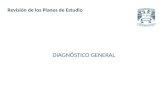 Revisión de los Planes de Estudio DIAGNÓSTICO GENERAL.