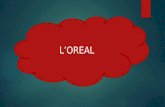 L’OREAL. XQ USAR L’OREAL L'Oréal, empresa líder mundial en la fabricación de cosméticos fue creada en 1907 por el químico Eugène Schueller en Francia.cosméticos1907Francia.
