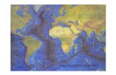 Mapa del FONDO OCEÁNICO. Al estudiar la antigüedad de las roca del fondo oceánico, se ve que: 1.- Las más alejadas de la dorsal son más antiguas, y las.