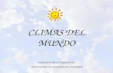 CLIMAS DEL MUNDO AINHOA MARCOS FERNÁNDEZ PREOFESORA DE GEOGRAFÍA E HISTORIA.