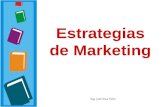 Ing. josé Inca Veliz Estrategias de Marketing Ing. josé Inca Veliz ¿Qué es mercadotecnia? Es el proceso social y económico, de planear y ejecutar la.