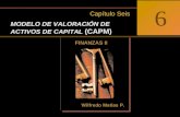 6-1 WILFREDO MATIAS P. ® FINANZAS II Sixth Edition 6 Capítulo Seis MODELO DE VALORACIÓN DE ACTIVOS DE CAPITAL (CAPM) FINANZAS II Wilfredo Matias P.