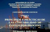 CONTABILIDAD DE COSTOS II UNIDAD I: PRINCIPIOS Y PRÁCTICAS DE LAS CONTABILIDAD DE COSTOS POR PROCESO Universidad de Los Andes Facultad de Ciencias Económicas.